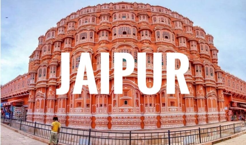 “Why Jaipur is One of the Best Cities in the World to Visit”